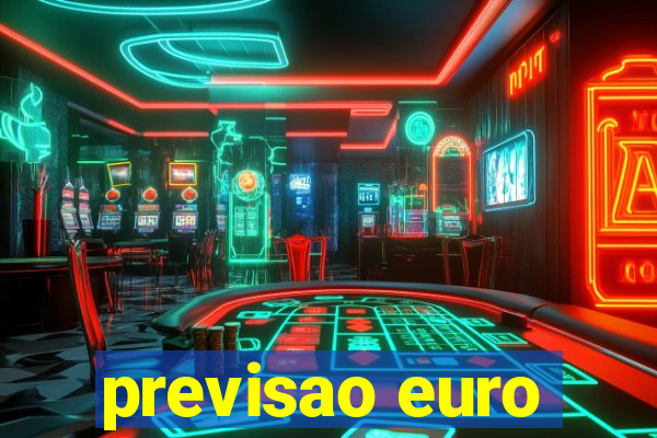 previsao euro